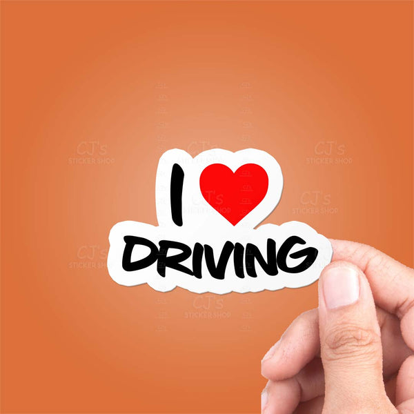 I Love Driving Sticker