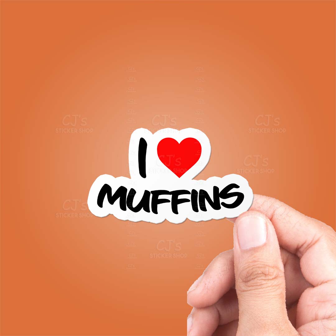I Love Muffins Sticker