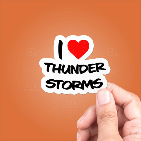 I Love Thunder Storms Sticker