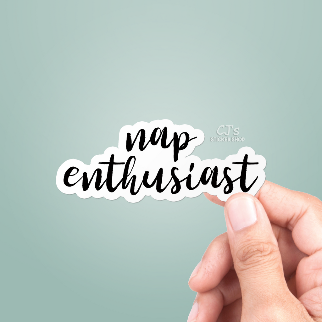Design Nape Sticker Nap Enthusiast Sticker – CJ's Sticker Shop