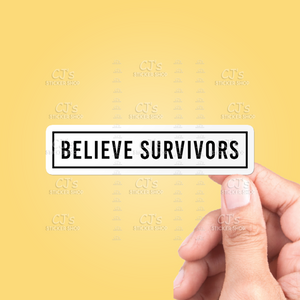 Believe Survivors Sticker
