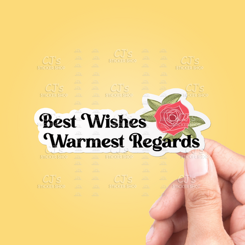 Best Wishes Warmest Regards Sticker