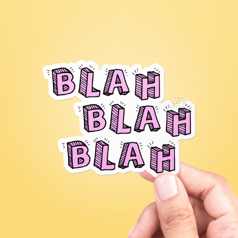 Blah Blah Blah Sticker