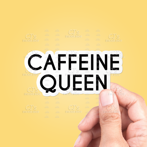Caffeine Queen Sticker