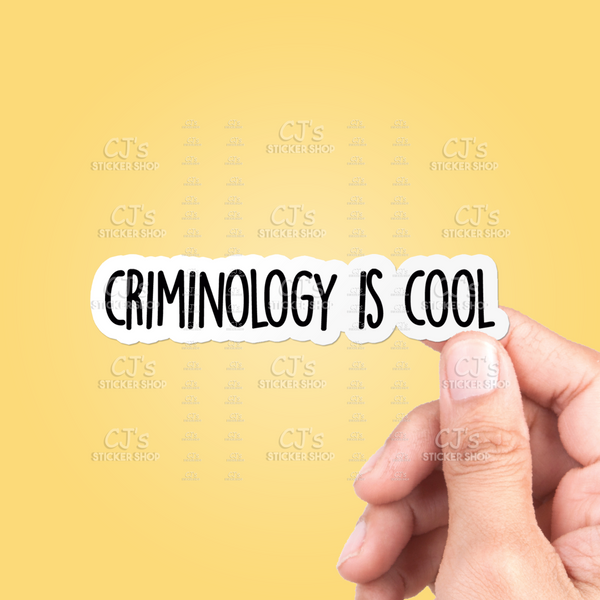 Criminology Is Cool Sticker