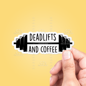 Deadlifts And Coffee Sticker