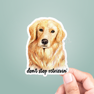 Don't Stop Retrievin' Sticker