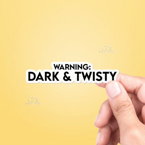 Warning Dark and Twisty Sticker
