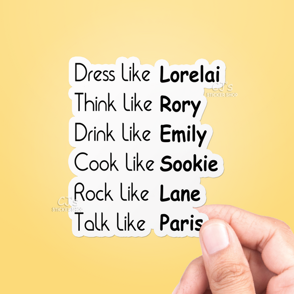 Dress Like Lorelai Sticker