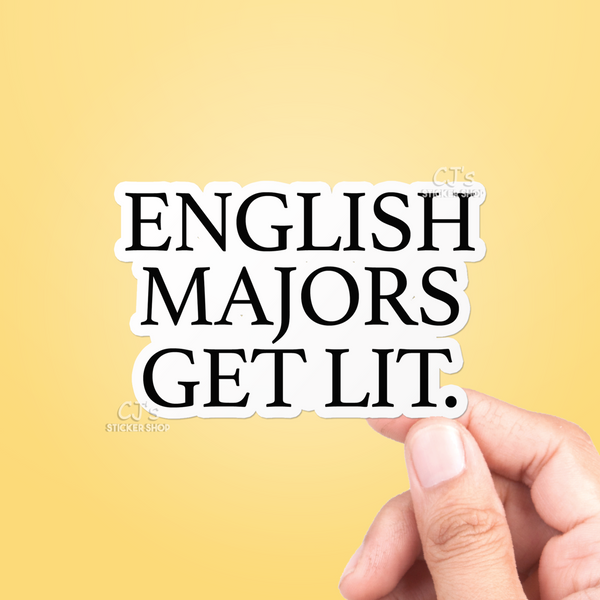 English Majors Get Lit Sticker