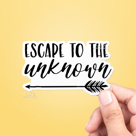 Escape To The Unknown Sticker