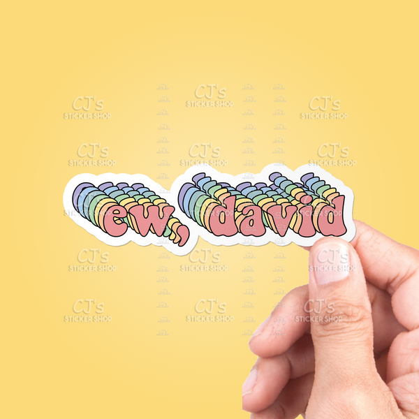 Ew David Colorful Sticker