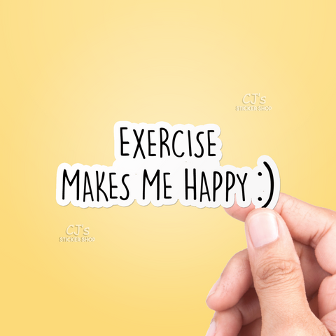 Exercise Makes Me Happy Sticker