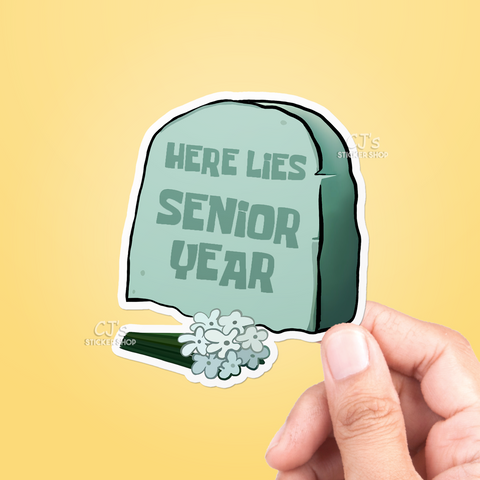 Here Lies Senior Year Sticker