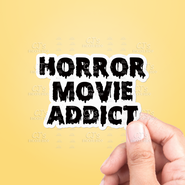 Horror Movie Addict Sticker