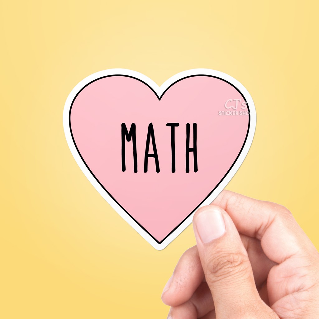 I Love Math Sticker – CJ's Sticker Shop