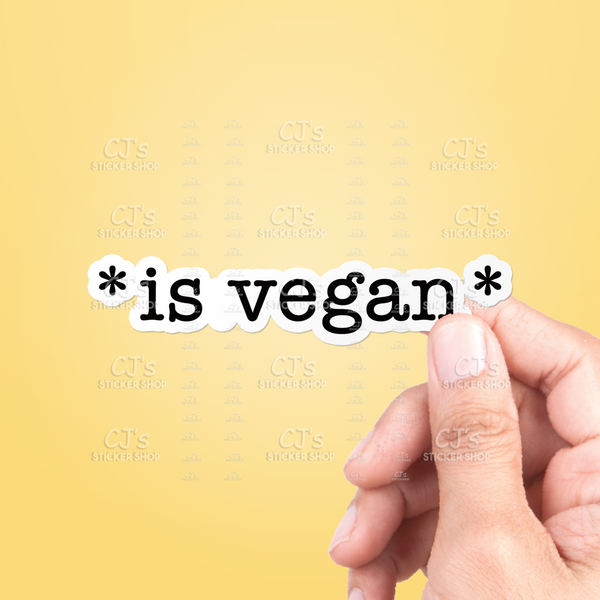 *is vegan* Sticker