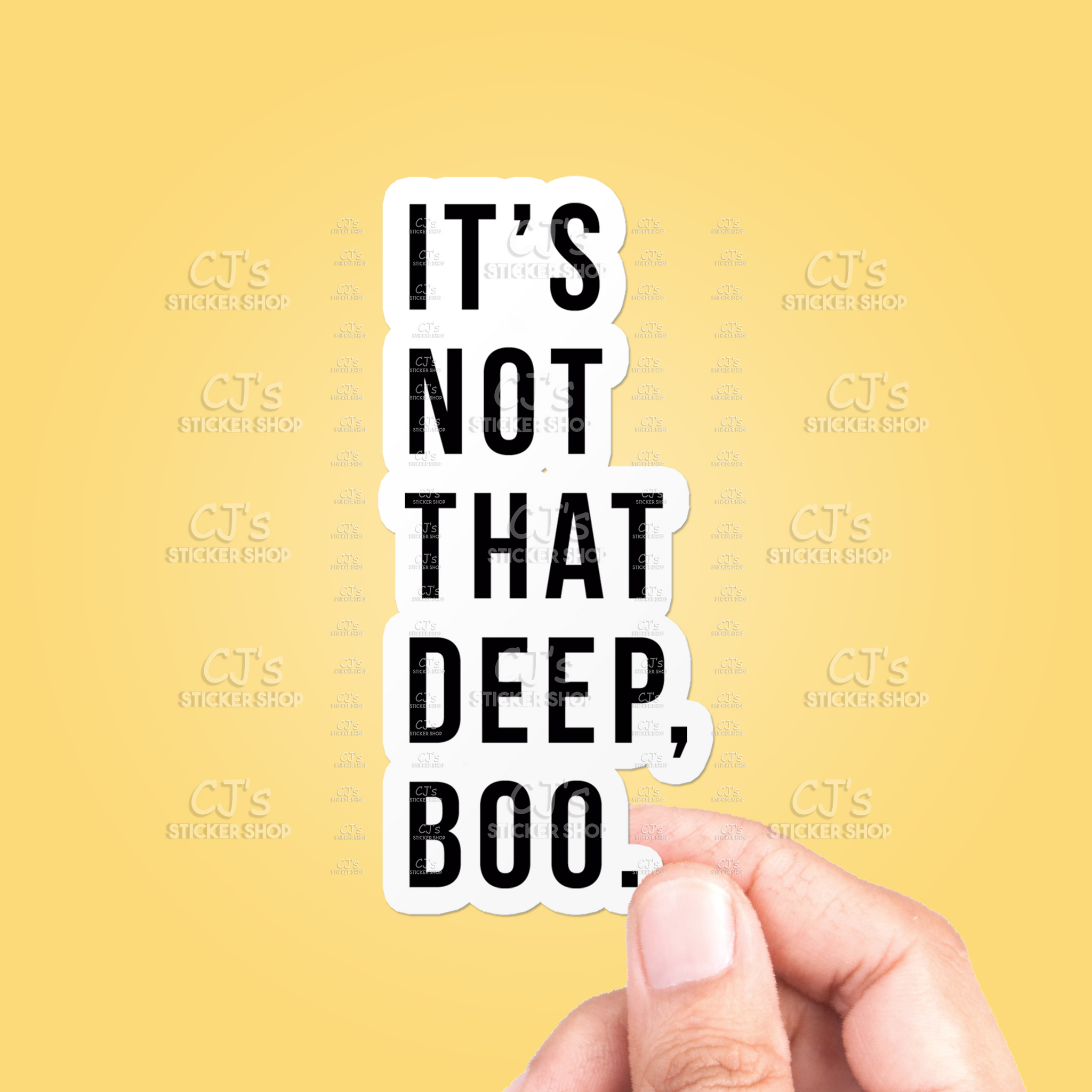 It's Not That Deep Boo Sticker