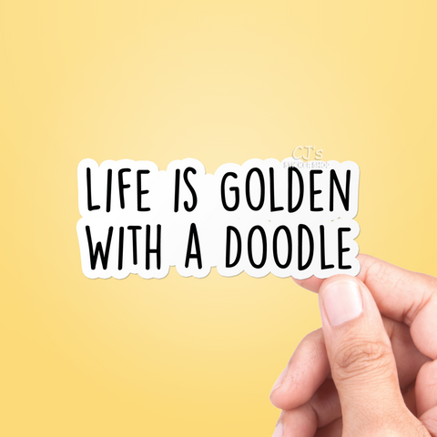 Life Is Golden With A Doodle Sticker