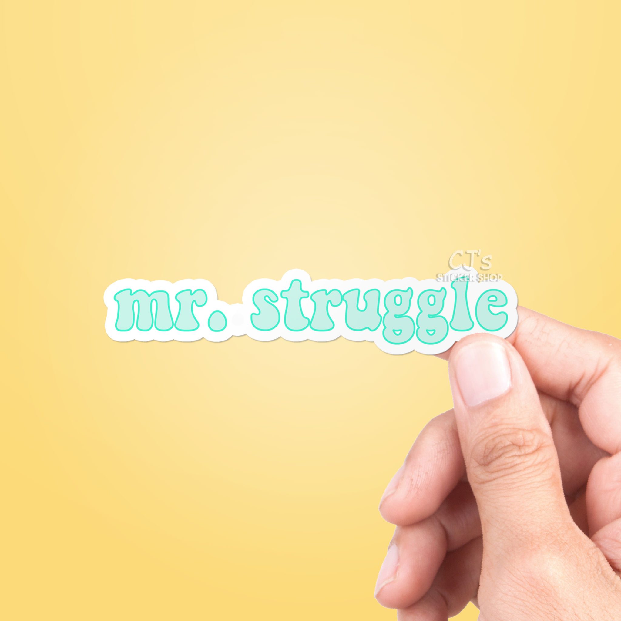 Mr. Struggle Sticker
