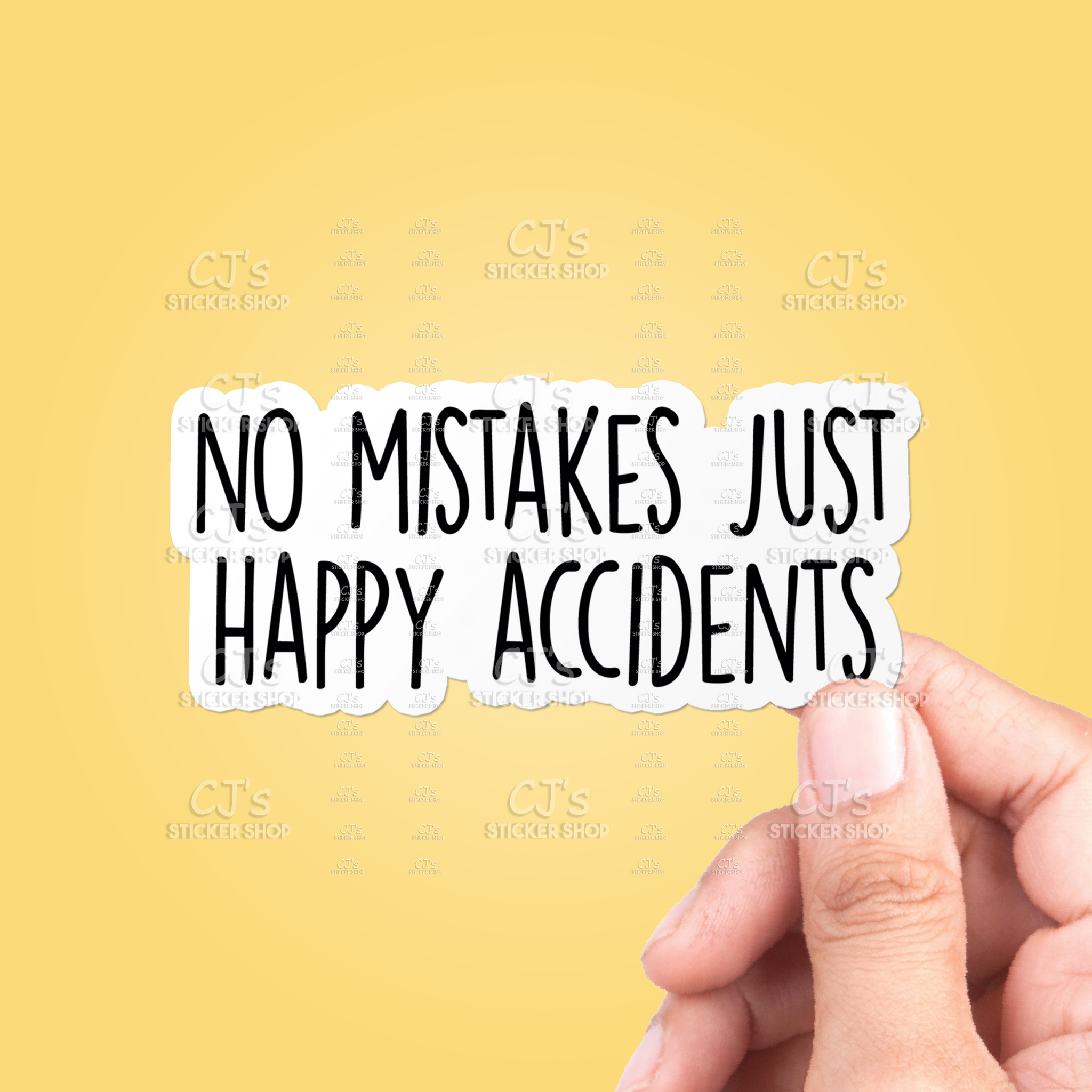 No Mistakes Just Happy Accidents Sticker