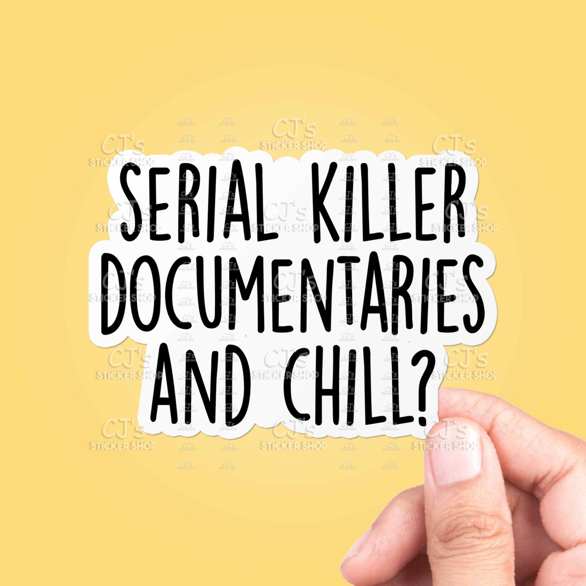 Serial Killer Documentaries And Chill Sticker