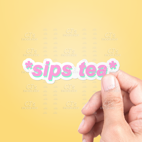 Sips Tea Sticker