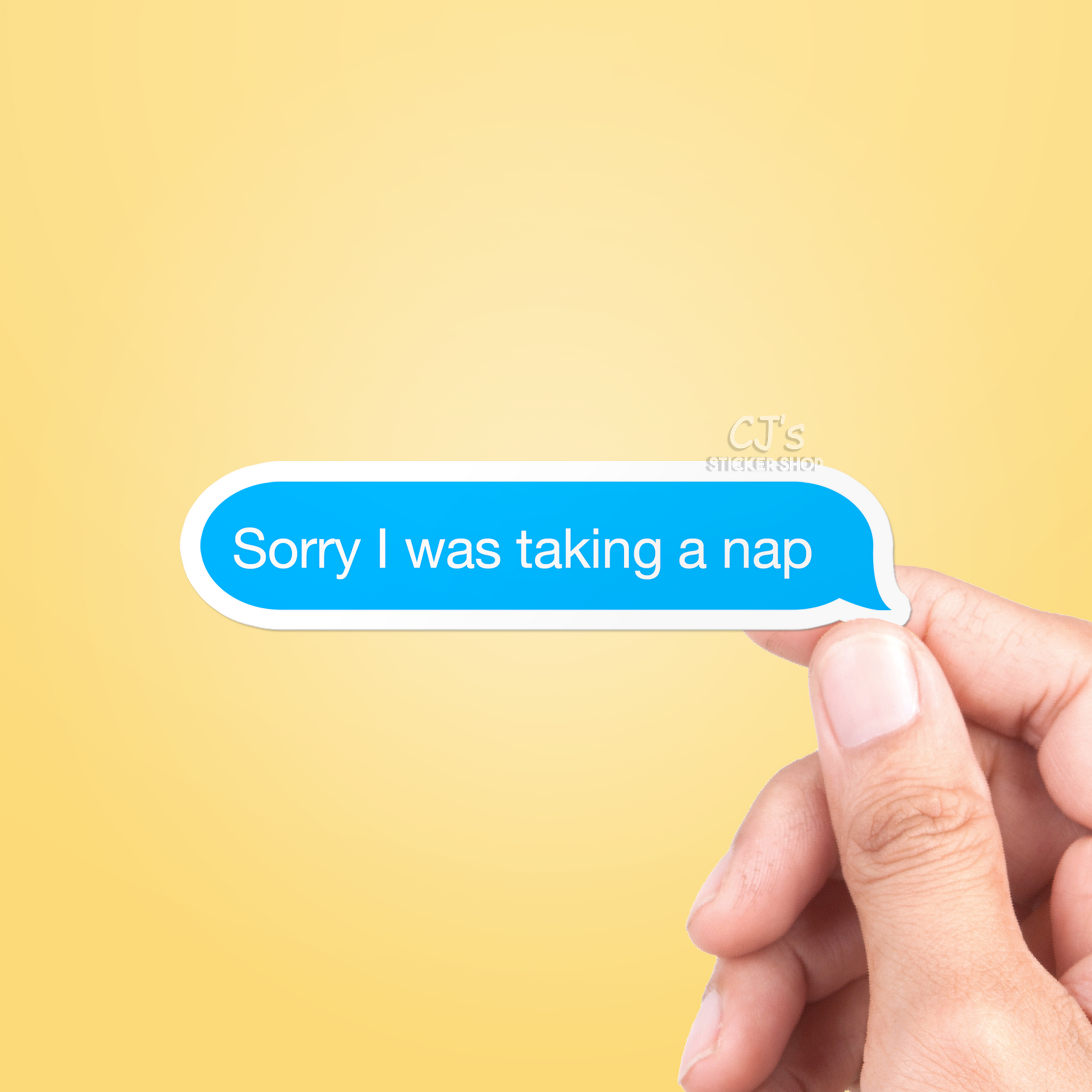 Sorry I Was Taking A Nap Sticker