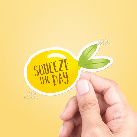 Squeeze The Day Sticker