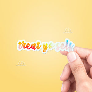 Treat Yo Self Colorful Sticker