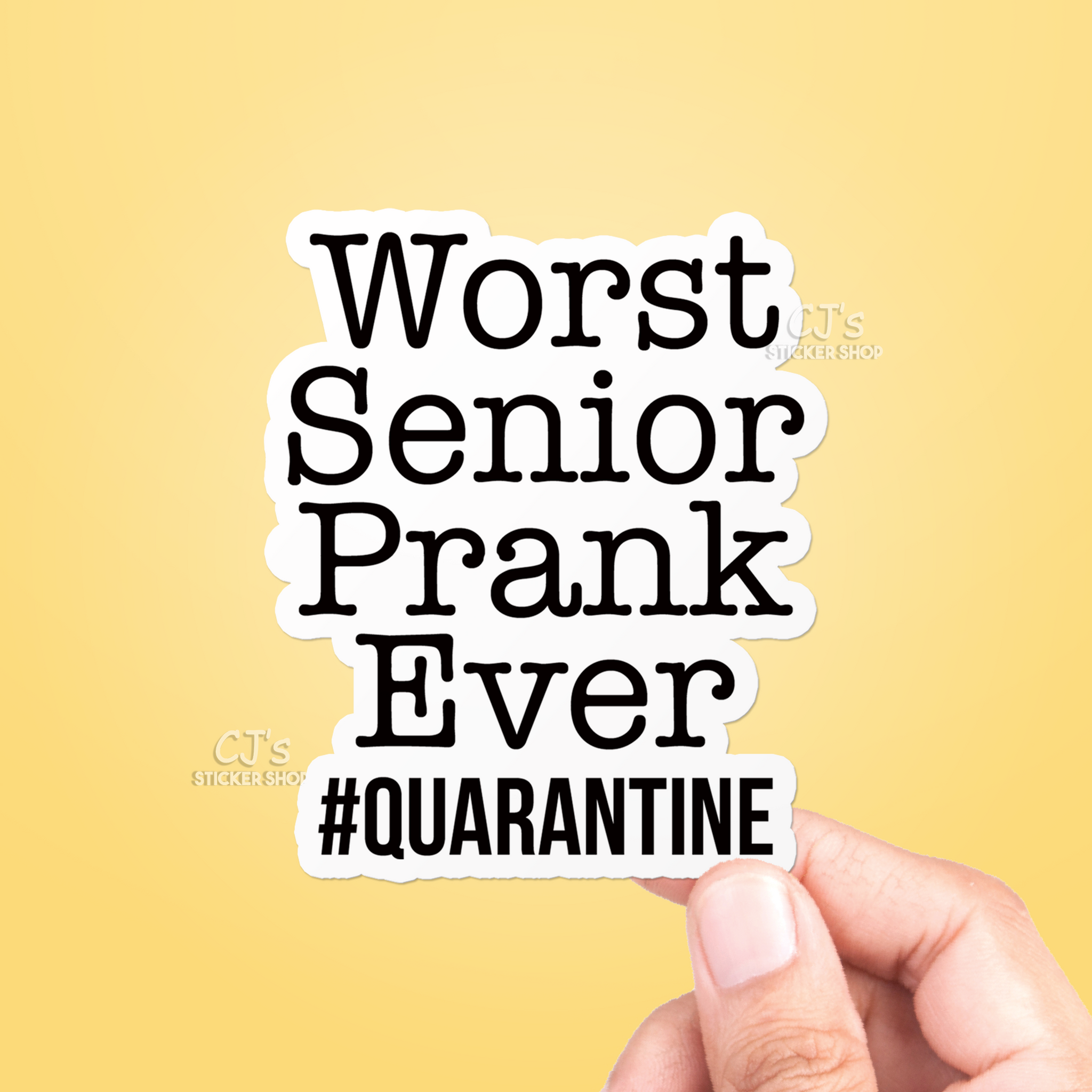 Worst Senior Prank Ever Sticker